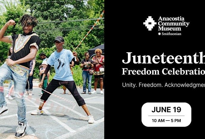 Juneteenth Freedom Celebration at Anacostia Community Museum