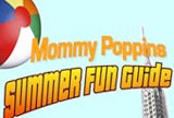 The Mommy Poppins Summer Fun Guide and Contest