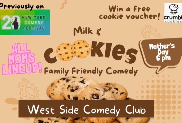 Milk & Cookies Family Friendly Comedy Show