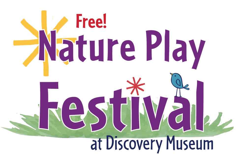 Free Nature Play Festival at Discovery Museum