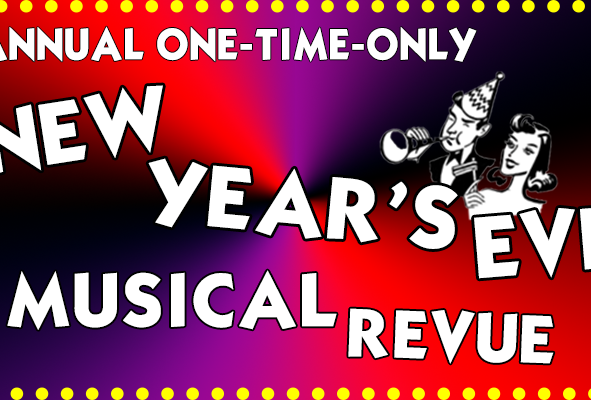 Virtual Annual All-New One-Time-Only New Year's Eve Revue