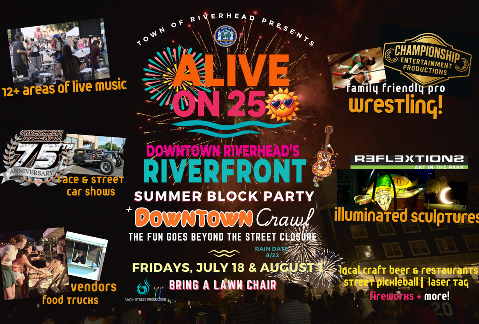 Alive on 25 in Riverhead
