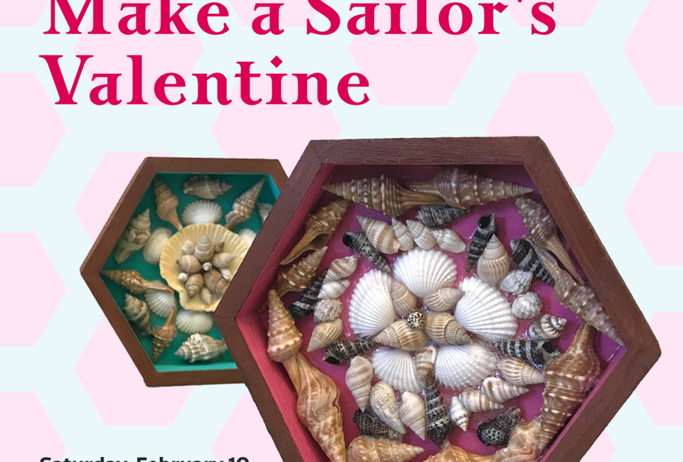 Nautical Maker: Sailor's Valentines