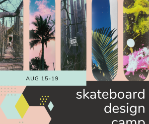 Skateboard Design Camp