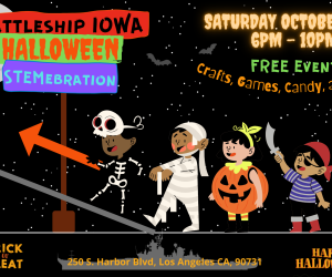 Battleship IOWA Halloween STEMebration  Mommy Poppins - Things To Do in  Los Angeles with Kids