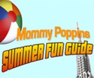 The Mommy Poppins Summer Fun Guide And Contest | MommyPoppins - Things ...