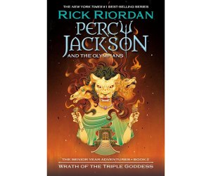 Percy Jackson and the Olympians: Wrath of the Triple Goddess by Rick Riordan:  Holiday Gift Guide 2024: Hottest Toys and Christmas Gifts for Kids