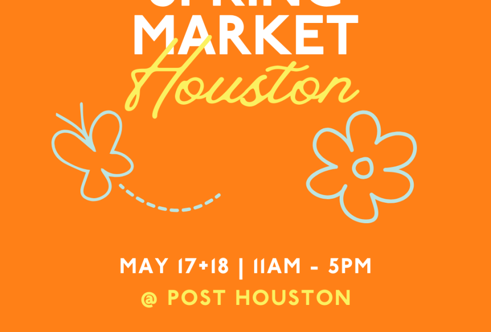Houston Spring Market