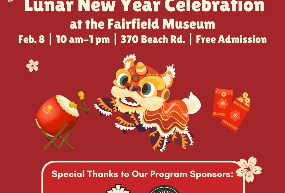 Lunar New Year Celebration at Fairfield Museum of History Mommy