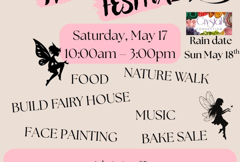 Fairy House Festival with Crystal Connection