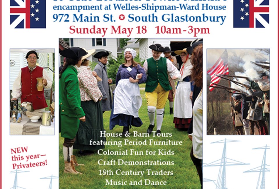 Revolutionary Colonial Faire and Muster at Welles-Shipman-Ward House