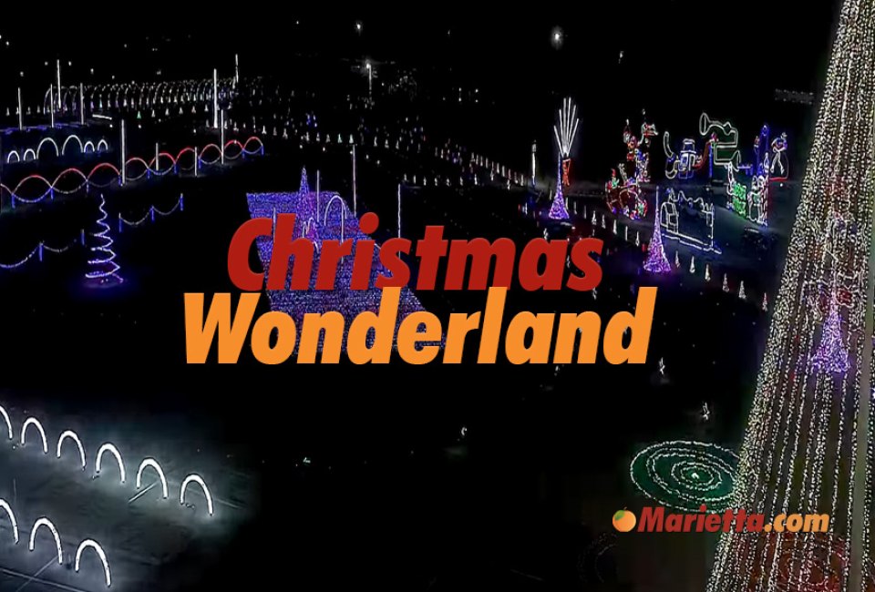 Christmas Wonderland in Marietta