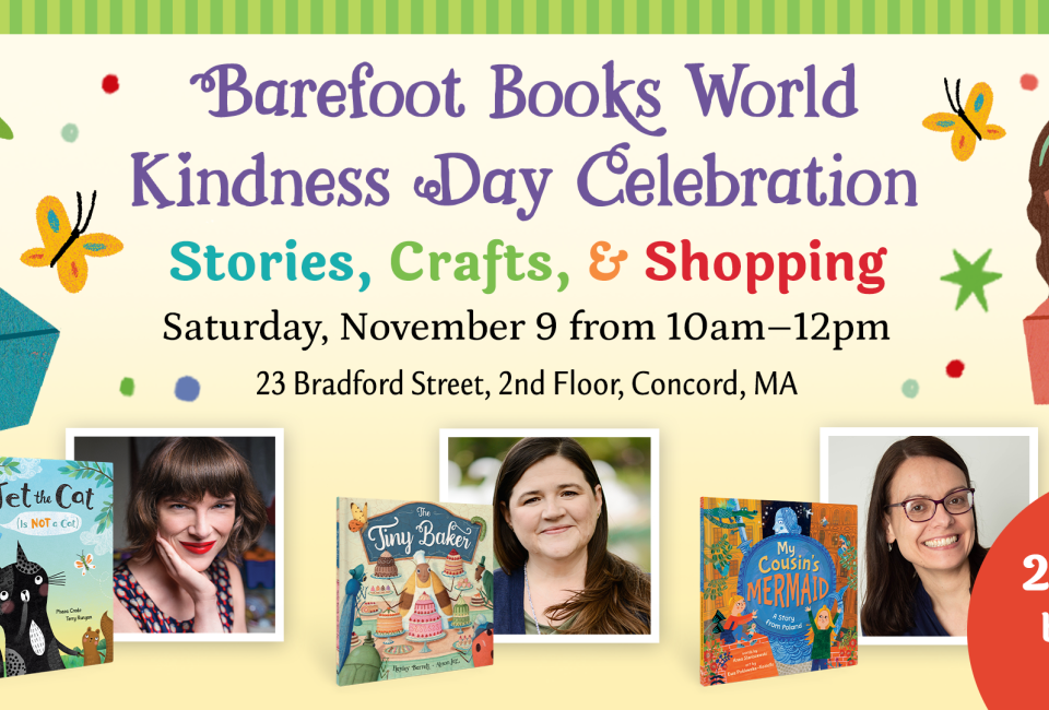 Barefoot Books World Kindness Day Celebration Mommy Poppins Things To Do in Boston with Kids