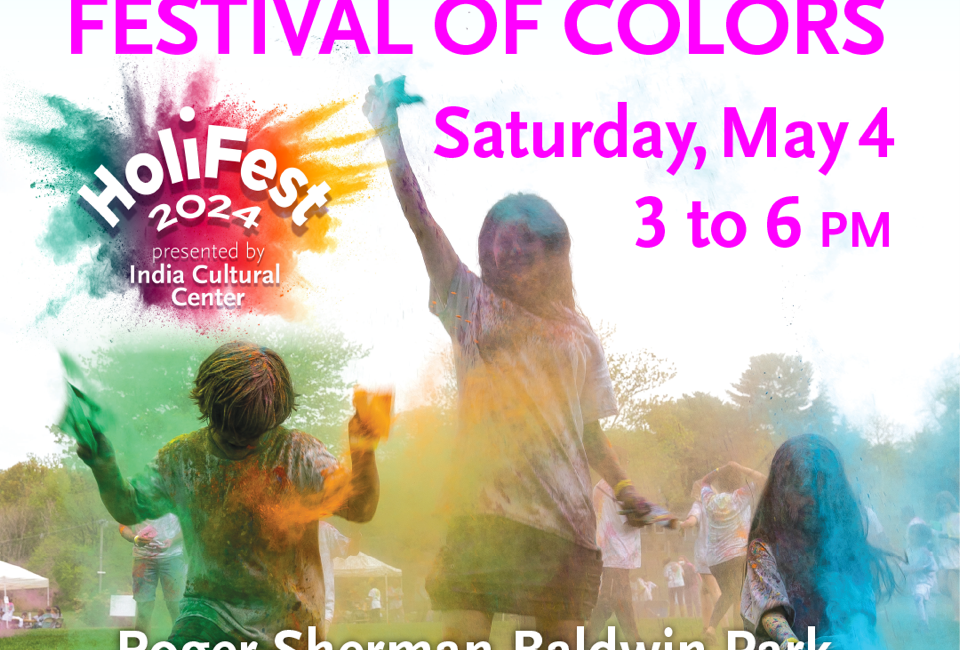 Holifest 2024 Presented By India Cultural Center 