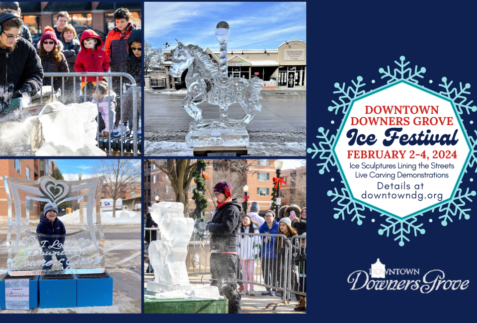 Ice Festival 2024 Downtown Downers Grove Mommy Poppins Things To