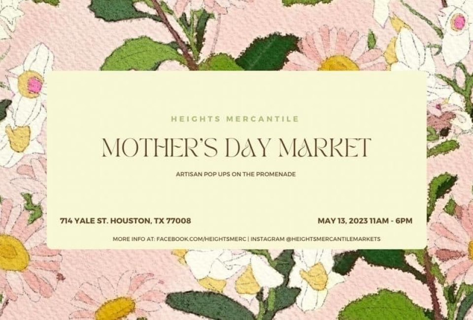 Heights Mercantile Mother's Day Market