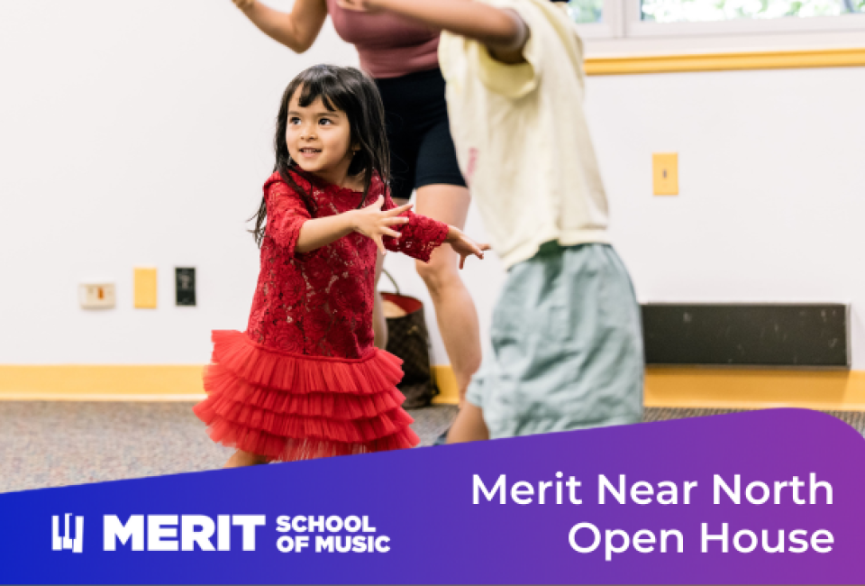 Open House: Merit School of Music – Near North