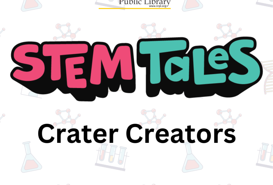 STEMTales: Crater Creators at the New Rochelle Public Library