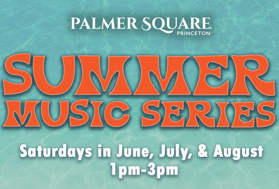 Summer Music Series in Princeton
