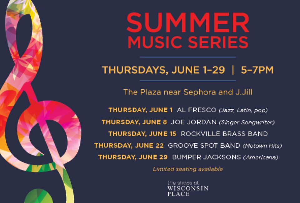 Summer Music Series at the Shops at Wisconsin Place