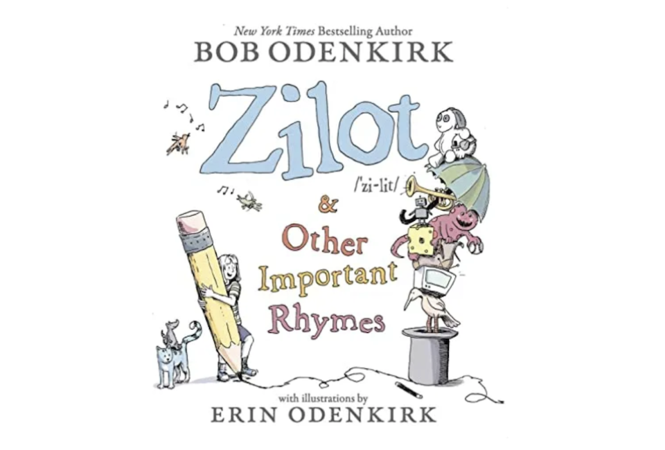 Bob and Erin Odenkirk Present Zilot and other Important Rhymes