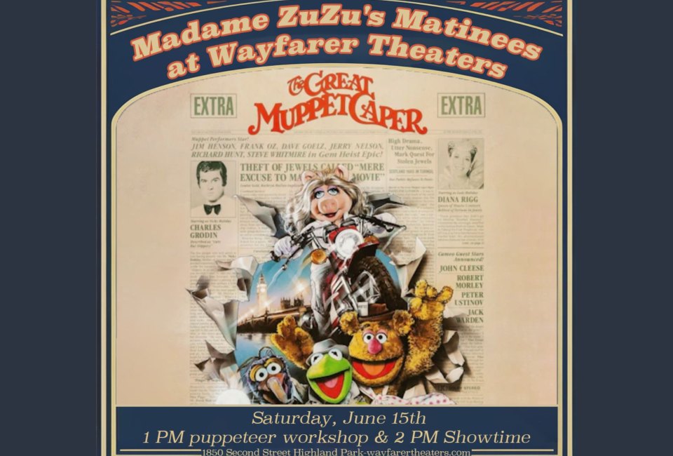 “The Great Muppet Caper” Screening and Puppeteering Workshop